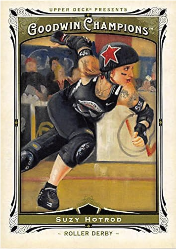 Suzy Hotrod 2013 Upper Deck Goodwin Champions roller derby trading card.