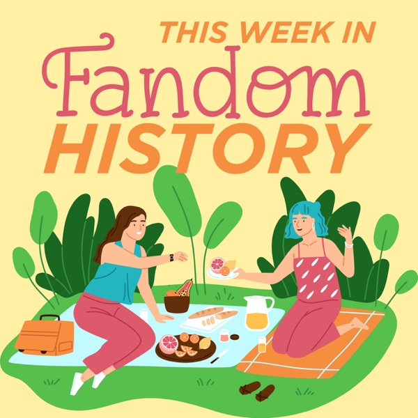 This Week In Fandom History podcast cover art